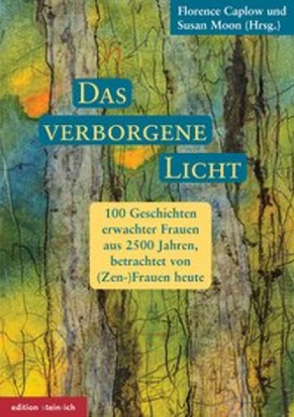 Das verborgene Licht - 100 Geschichten erwachter Frauen