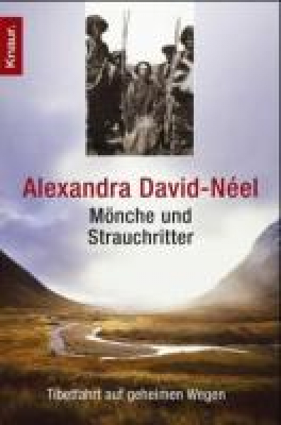 David-Neel, Alexandra : Mönche und Strauchritter (TB)