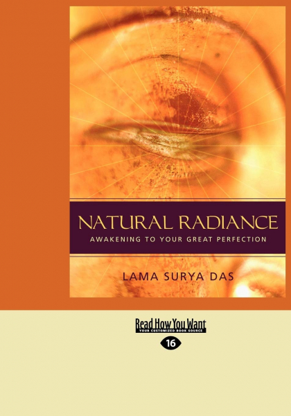 Lama Surya Das : Natural Radiance