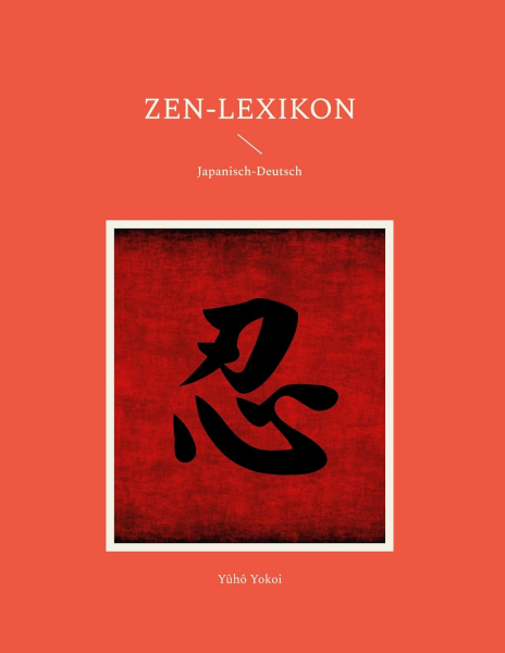 Zen-Lexikon Japanisch-Deutsch