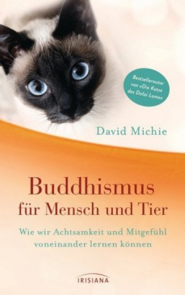 Michie, David : Buddhismus für Mensch und Tier