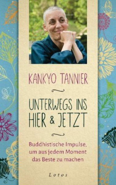 Tannier, Kankyo :  Unterwegs ins Hier & Jetzt