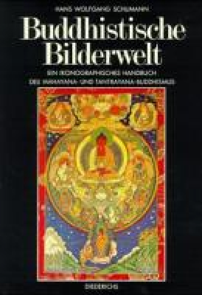 Schumann, Hans W. : Buddhistische Bilderwelt