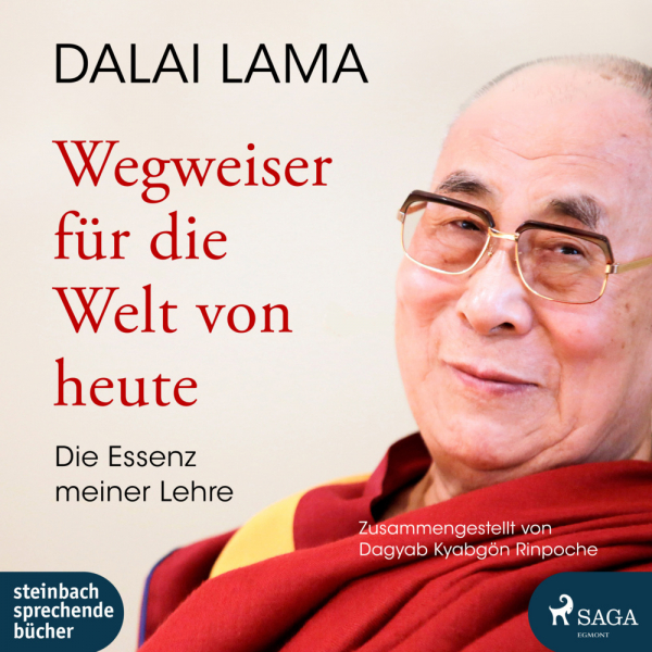 Dalai, Lama : Wegweiser für die Welt von heute, 2 Audio-CD, MP3