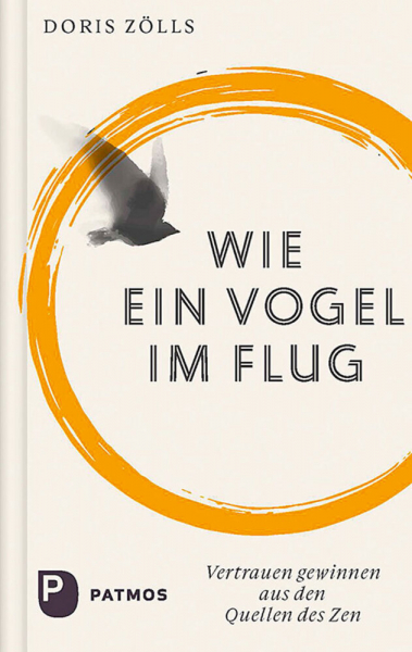 Zölls, Doris : Wie ein Vogel im Flug