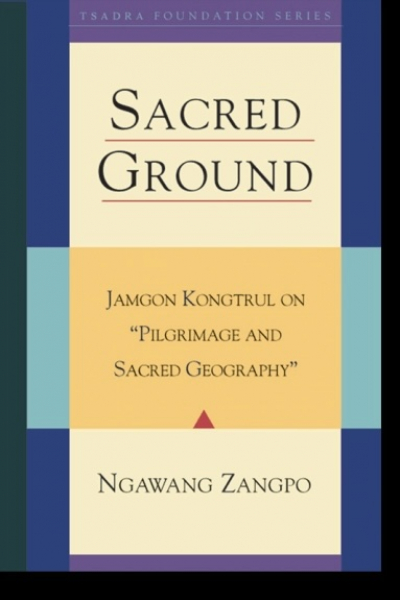 Ngawang Zangpo : Sacred Ground (Tsadra, Band 1)