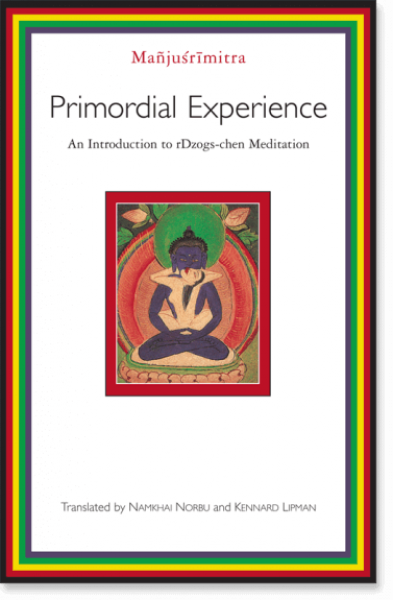 Chogyal Namkhai Norbu : Primordial Experience