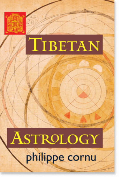 Philippe Cornu : Tibetan Astrology