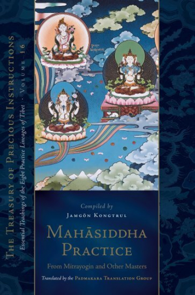 Jamgon Kongtrul Lodro Taye : Mahasiddha Practice