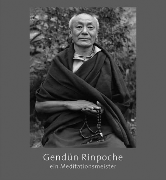 Gendün Rinpoche ein Meditationsmeister