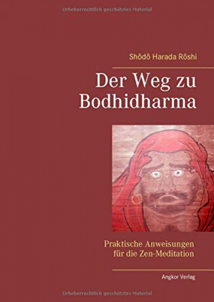 Harada, Shodo : Der Weg zu Bodhidharma