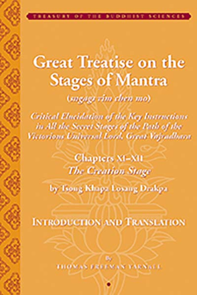 TSONGKHAPA : GREAT TREATISE ON THE STAGES OF MANTRA