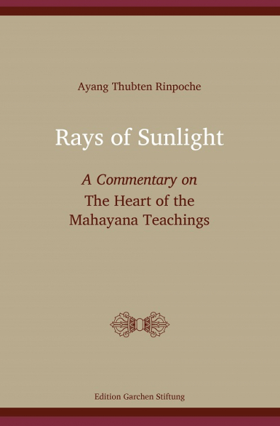 Ayang Thubten Rinpoche : Rays of Sunlight