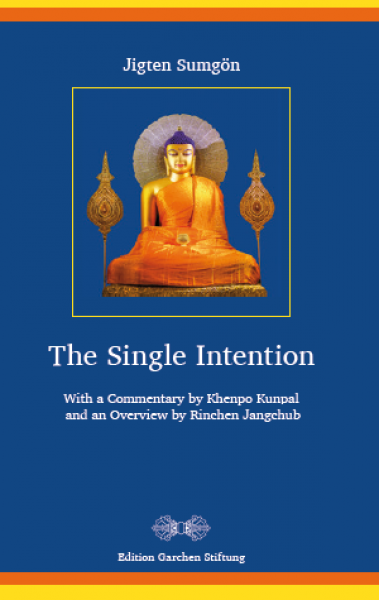 Kyobpa Jigten Sumgön : The Single Intention