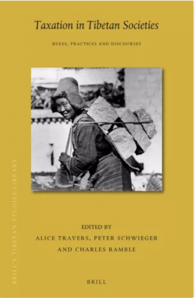 Alice Travers, Peter Schwieger, Charles Ramble : Taxation in Tibetan Societies