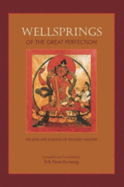 Erik Pema Kunsang : Wellsprings of the Great Perfection - Used