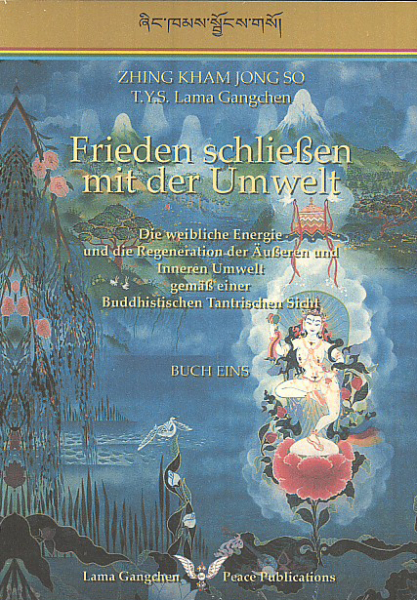 Lama Gangchen : Frieden schließen mit der Umwelt