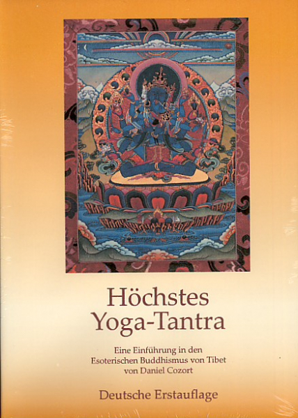 Daniel Cozort : Höchstes Yoga-Tantra (GEB)