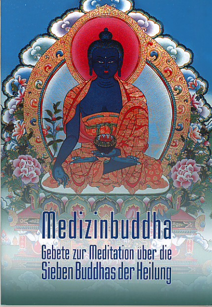 Medizinbuddha Gebete über die Sieben Buddhas der Heilung