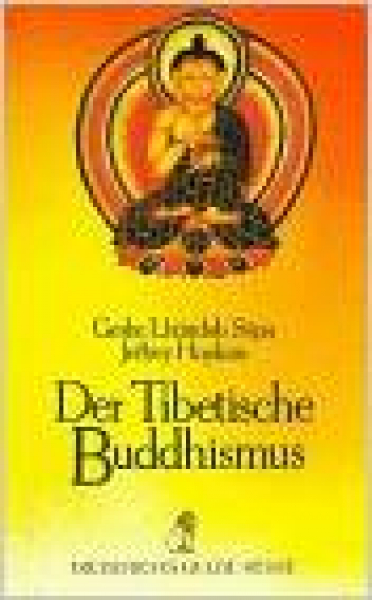 Geshe Lhündub Söpa - Der Tibetische Buddhismus