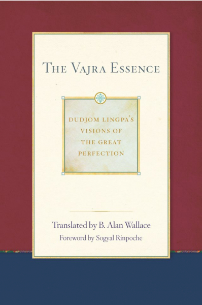 B. ALAN WALLACE : THE VAJRA ESSENCE