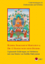 Buddha Shakyamuni Meditation und die zwölf Handlungen eines Buddha