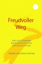 Gyatso, Geshe Kelsang : Freudvoller Weg