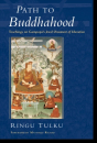 Ringu Tulku  : Path to Buddhahood Teachings on Gampopa's Jewel Ornament of Liberation