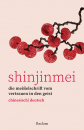 Shinjinmei. Die Meißelschrift vom Glauben an den Geist