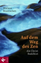 Brantschen, Niklaus : Auf dem Weg zum Zen