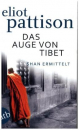 Elliot Pattison - Das Auge von Tibet