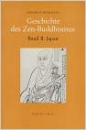 Heinrich Dumoulin : Geschichte des Zen-Buddhismus, Bd.2, Japan GEB