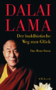 Dalai Lama - Der buddhistische Weg zum Glück