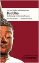 Frank Zechner : Die vier edlen Wahrheiten des Buddha: Einführungen in den Buddhismus