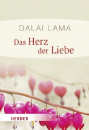 Dalai Lama : Das Herz der Liebe (TB)