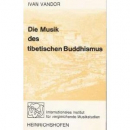 Ivan Vandor : Die Musik des tibetischen Buddhismus