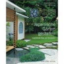 Charles Chesshire : Japanische Gärten gestalten: Inspirierende Fotos und Gartenpläne