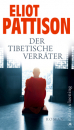 Pattison, Eliot  :  Der tibetische Verräter