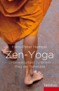 Hempel, Hans-Peter :   Zen-Yoga