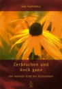 Santorelli, Saki  :  Zerbrochen und doch ganz