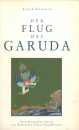 Keith Dowman : Der Flug des Garuda