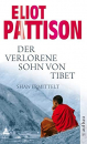 Eliot Pattison - Der verlorene Sohn von Tibet