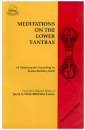 Gleen Mullin : MEDITATIONS ON THE LOWER TANTRAS