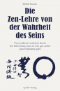 Mönch Heisan : Die Zen Lehre von der Wahrheit des Seins