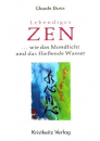 Claude Durix : Zen, wie das Mondlicht und das fließende Wasser