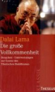 Dalai Lama XIV. : Die große Vollkommenheit (GEB) Gebraucht