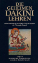 Padmasambhava : Die geheimen Dakini-Lehren (GEB)