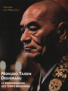 Michel Bovay (Hrsg.) : Mokudo Taisen Deshimaru : Der Bodhidharma der Neuzeit (DVD)