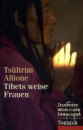 Tsultrim Allione : Tibets weise Frauen (GEB)