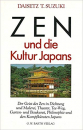 Daisetz T. Suzuki : Zen und die Kultur Japans